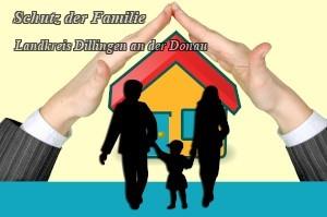 Schutz der Familie - Lk. Dillingen an der Donau